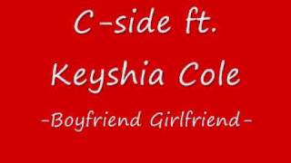 C side ft Keyshia Cole Boyfriend Girlfriend