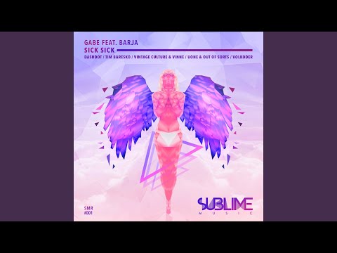 Sick Sick (feat. Barja)