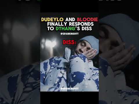 Dudeylo and Bloodie finally responds to Dthang's diss