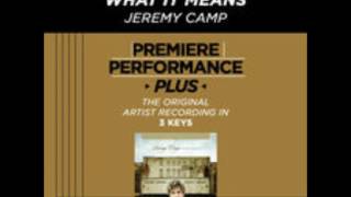 What It Means - Jeremy Camp