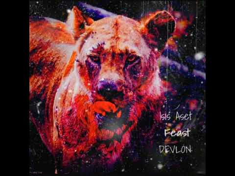 Isis Aset - Feast (Prodby.DEVLON) 🍴