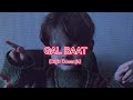 GAL BAAT : LOFI (Slowed Reverb Diljit Dosanjh (Official Audio  ) | Jatinder Shah | Ranbir Singh |