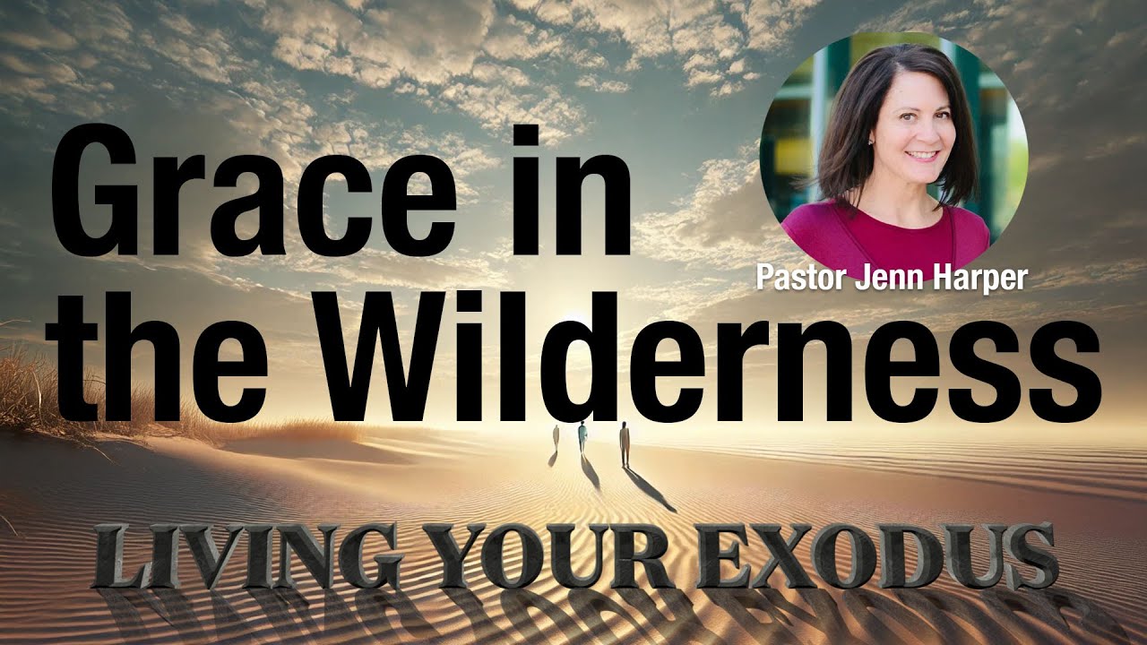 Grace in the Wilderness
