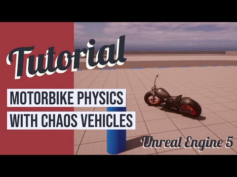 Motorbike (Motorcycle) Physics with Chaos Vehicles - Unreal Engine 5 Blueprints Tutorial