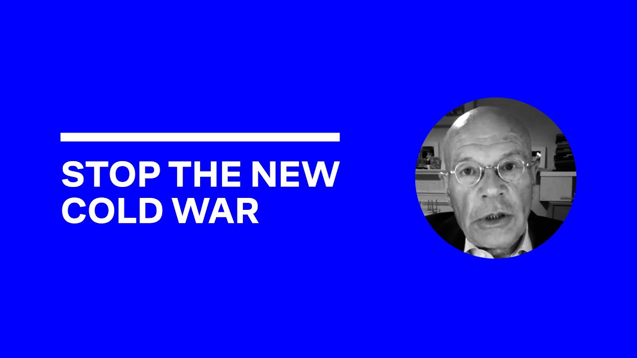 Stop the New Cold War - Martin Jacques - 25 July 2020