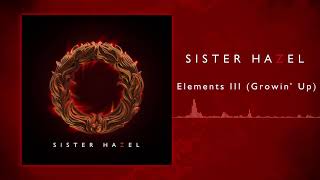 Sister Hazel - Elements III (Growin' Up)