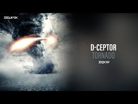 [DQX007] D-Ceptor - Tornado