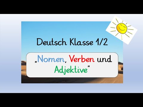 Deutsch Klasse 1 und 2: Nomen, Verben und Adjektive, mit einer „Learningapp“ (Homeschooling)