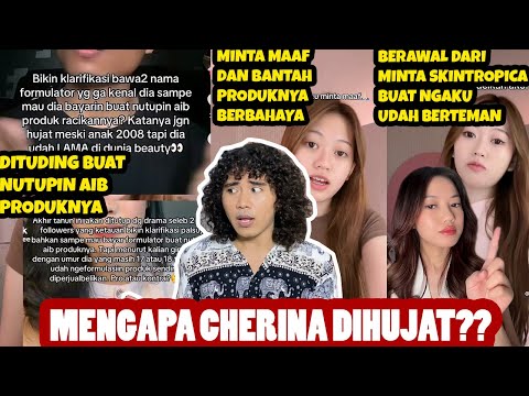 A Summary of Viral TikTok Cases This Week!! Cherina Under Fire, Asking Skintropica to Claim to Be...