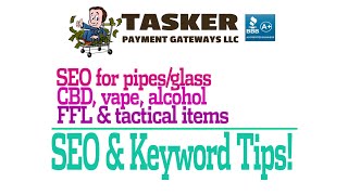 SEO for pipes/glass, CBD, vape, alcohol, FFL & tactical items