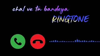 chal ve tu bandeya song ringtone||RINGTONE||sad song ringtone||sad ringtone||#ringtone #viral