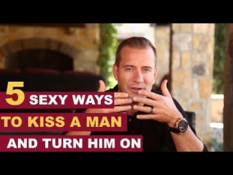 5 Sexy Ways to Kiss a Man and Turn Him On | Dating Advice for Women by Mat Boggs