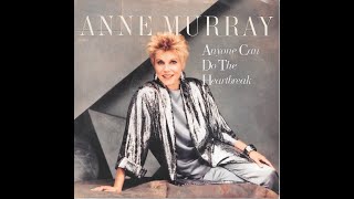 Anne Murray - Anyone Can Do The Heartbreak (1987)