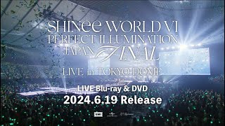 SHINee - 「SHINee WORLD VI [PERFECT ILLUMINATION] JAPAN FINAL LIVE in TOKYO DOME」代々木公演Teaser Movie