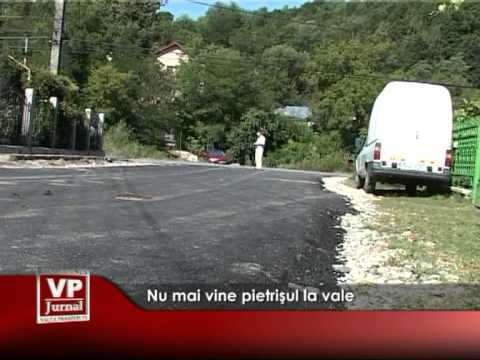 Nu mai vine pietrişul la vale