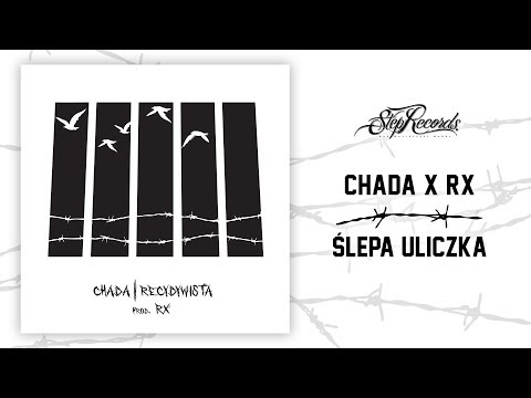 Chada x RX - Ślepa uliczka