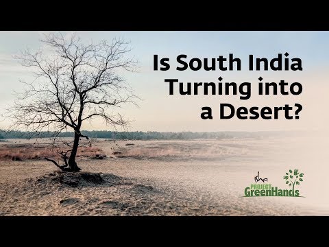 Is South India Turning into Desert? - Project GreenHands