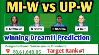 MI-W vs UP-W Dream11 | MI-W vs UP-W Dream11 Prediction | MI-W vs UP-W Dream11 Team| Tata WPL 2023