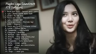 Download lagu Kumpulan Lagu FTV Playlist Soundtrack FTV terfavorit mp3