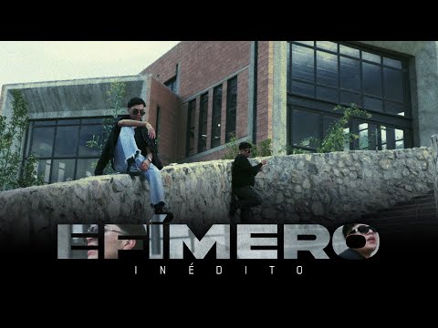 Efímero - Inédito (Video Oficial)