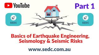 Basics of Earthquake Engineering, Seismology & Seismic Risks - Part 1