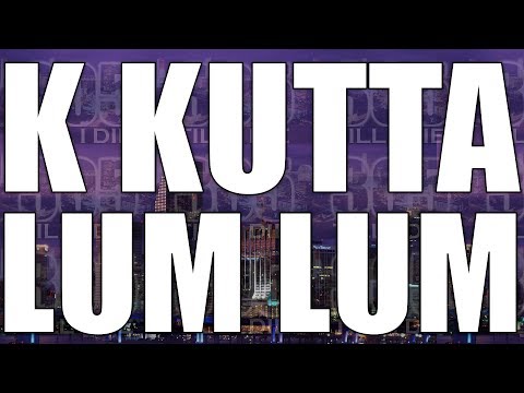 K Kutta - Lum Lum + DL