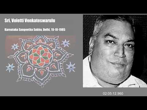 Voleti Venkateswarlu - Karnataka Sangeetha Sabha, Delhi, 19-10-1985