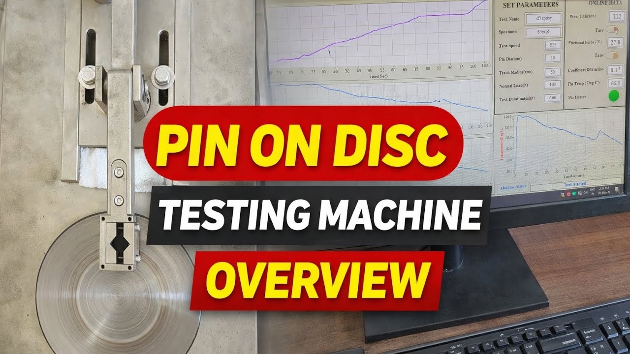 Pin on Disc Testing Machine | Complete Overview with Real Experiment