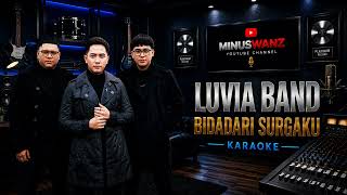 Download lagu Luvia Band - Bidadari Surgaku #karaoke #novocals #minusone  mp3