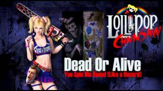 Lollipop Chainsaw OST (Dead Or Alive - You Spin Me Round)