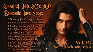 Download lagu Greatest Hits Romantic Love Songs 💖 Love Songs 80's 90's - Soft Rock Ballads - Playlist Vol.167 mp3 Download lagu Greatest Hits Romantic Love Songs 💖 Love Songs 80's 90's - Soft Rock Ballads - Playlist Vol.167 mp3