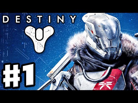 Destiny - Gameplay Walkthrough Part 1 - A Guardian Rises! (PS4, Xbox One)
