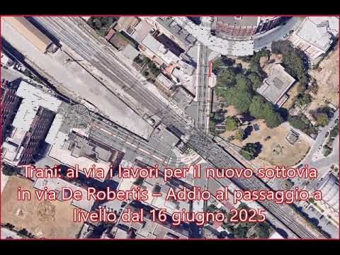 Trani lavori per il nuovo sottovia in via De Robertis Addio al passaggio a livello dal 16 giugno