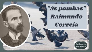 As pombas - Raimundo Correia