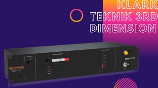 Klark Teknik 3rd Dimension BBD-320 Rack Chorus - What To Know