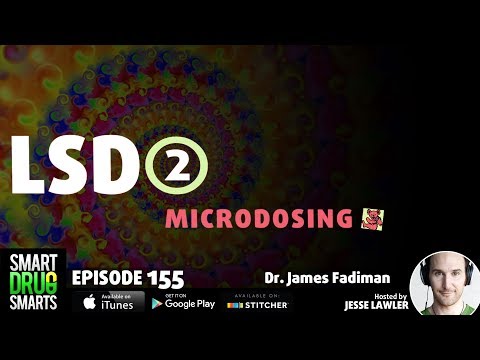 Episode 155 - Microdosing LSD with Dr. James Fadiman