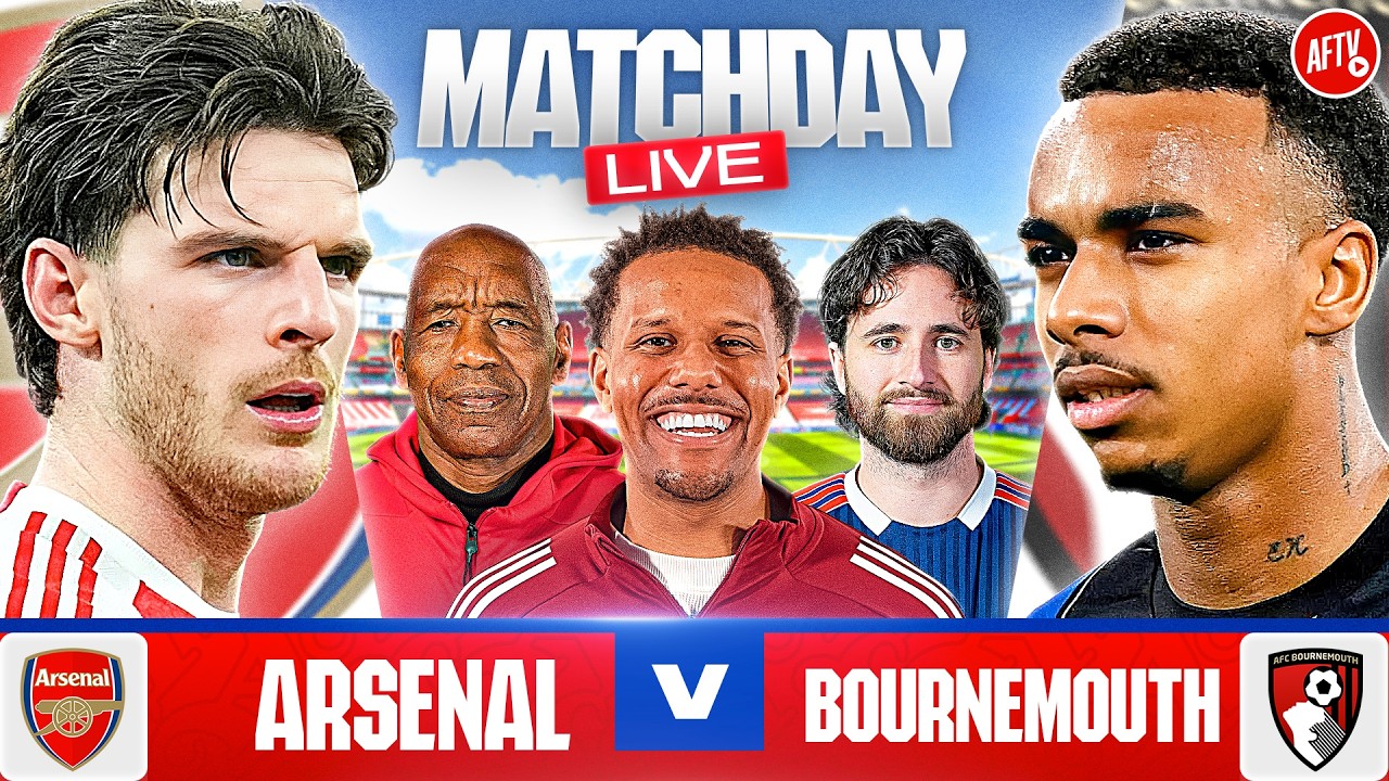 Arsenal vs Bouremouth | Match Day LIVE