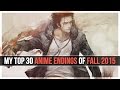 My Top 30 Anime Endings of Fall 2015 