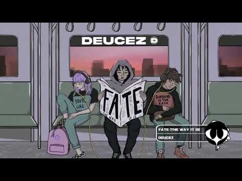 Deucez - Fate (The Way It Is)