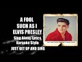 Elvis 1959 A Fool Such As I HQ Lyrics