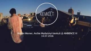 Maxim Werner + MIDI8 kievkult @ Ambience