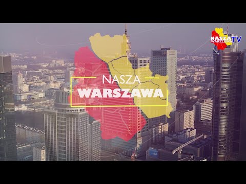 Prezes Fundacji NASZA WARSZAWA Jarosław Popiołek o fundacji.