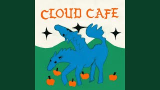 Cloud Cafe - Cloud Cafe video
