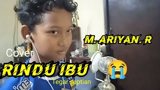Download lagu RINDU IBU TEGAR SEPTIAN (COVER M. ARIYAN. M) mp3 Download lagu RINDU IBU TEGAR SEPTIAN (COVER M. ARIYAN. M) mp3