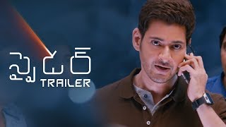 SPYDER Telugu Trailer | Mahesh Babu | A R Murugadoss | SJ Suriya | Rakul Preet | Harris Jayaraj SPYDER Telugu Trailer | Mahesh Babu | A R Murugadoss | SJ Suriya | Rakul Preet | Harris Jayaraj