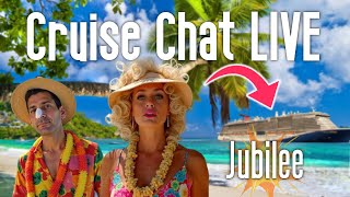 BACK FROM JUBILEE & STAR | Cruise Chat LIVE | 🌴LIVE from SoCal🌴 | Ep. 222