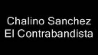 Chalino Sanchez - El Contrabandista