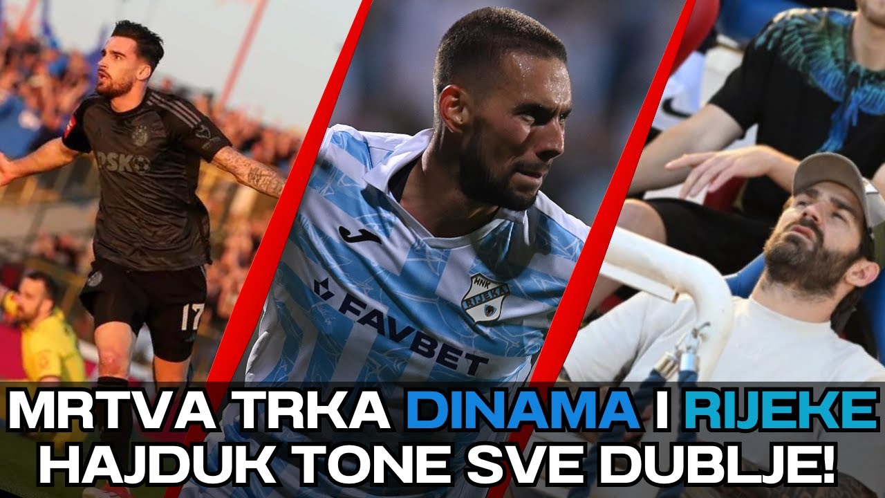 🎙️DINAMO I RIJEKA NASTAVLJAJU TRKU! HAJDUK TONE SVE DUBLJE!