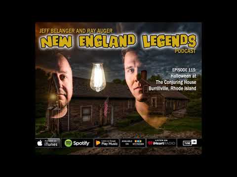New England Legends Podcast 115 - Trick-or-Treating at the Conjuring House