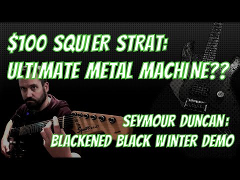 Creating a Metal Monster Out of a Cheap Squier Strat: Seymour Duncan Blackened Black Winter Demo